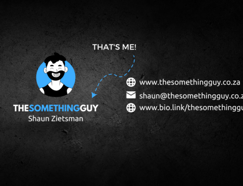 Have you met The Something Guy aka Shaun Zietsman